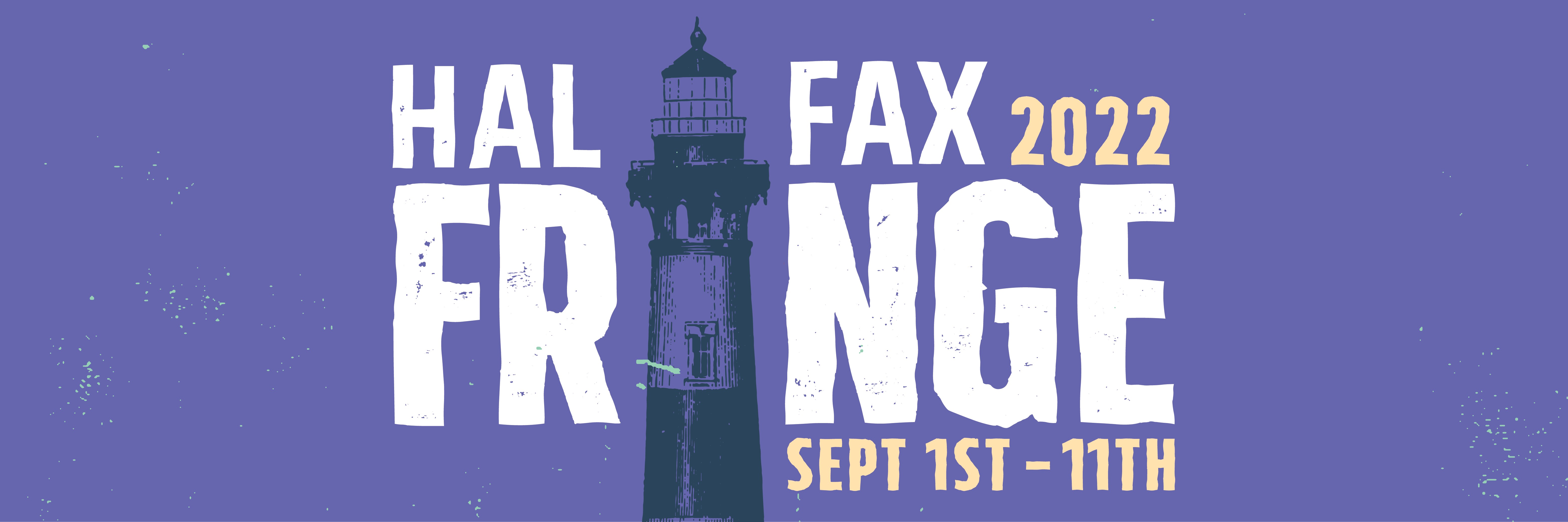 Fringe Festival Sampler Tickets Neptune Theatre's Scotiabank Stage
